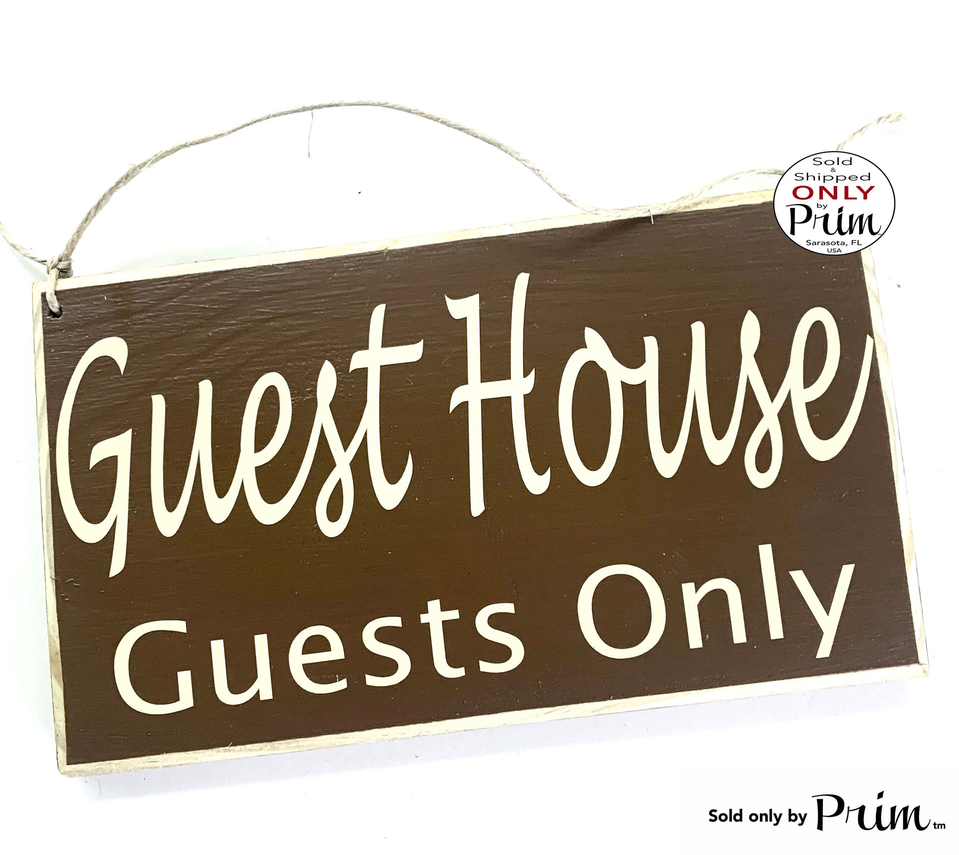 10x6 Guest House Guests Only Custom Wood Sign Suite Quarters Entrance Cottage Bed and Breakfast AirBnb Welcome Wall Door Hanging Plaque Designs by Prim