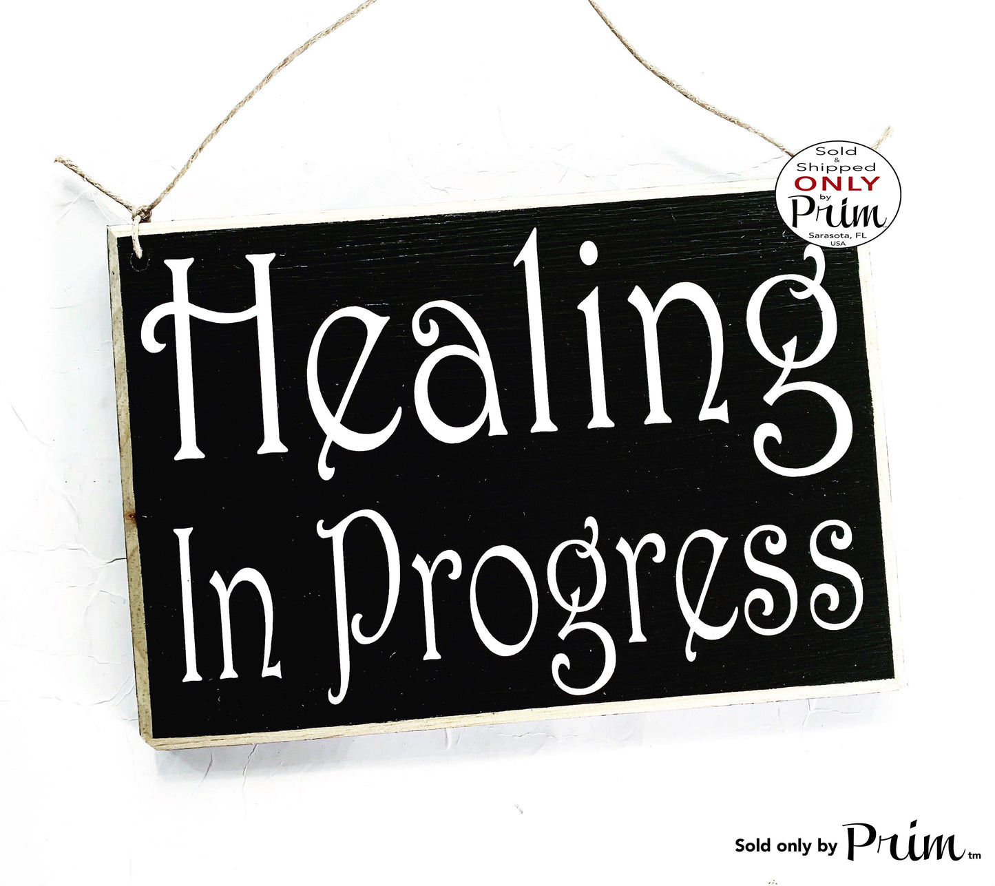 8x6 Healing In Progress Custom Wood Sign