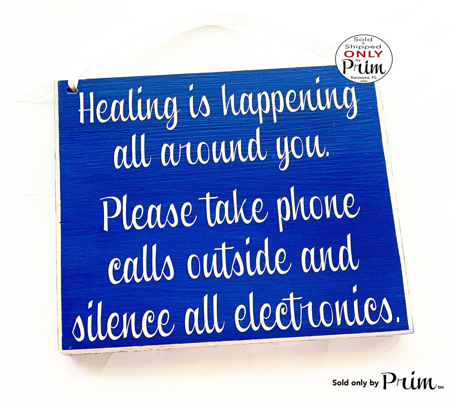 8x8 Healing is happening all around you Please take phone calls outside and silence all electronics Custom Wood Sign | No Cellphones Plaque