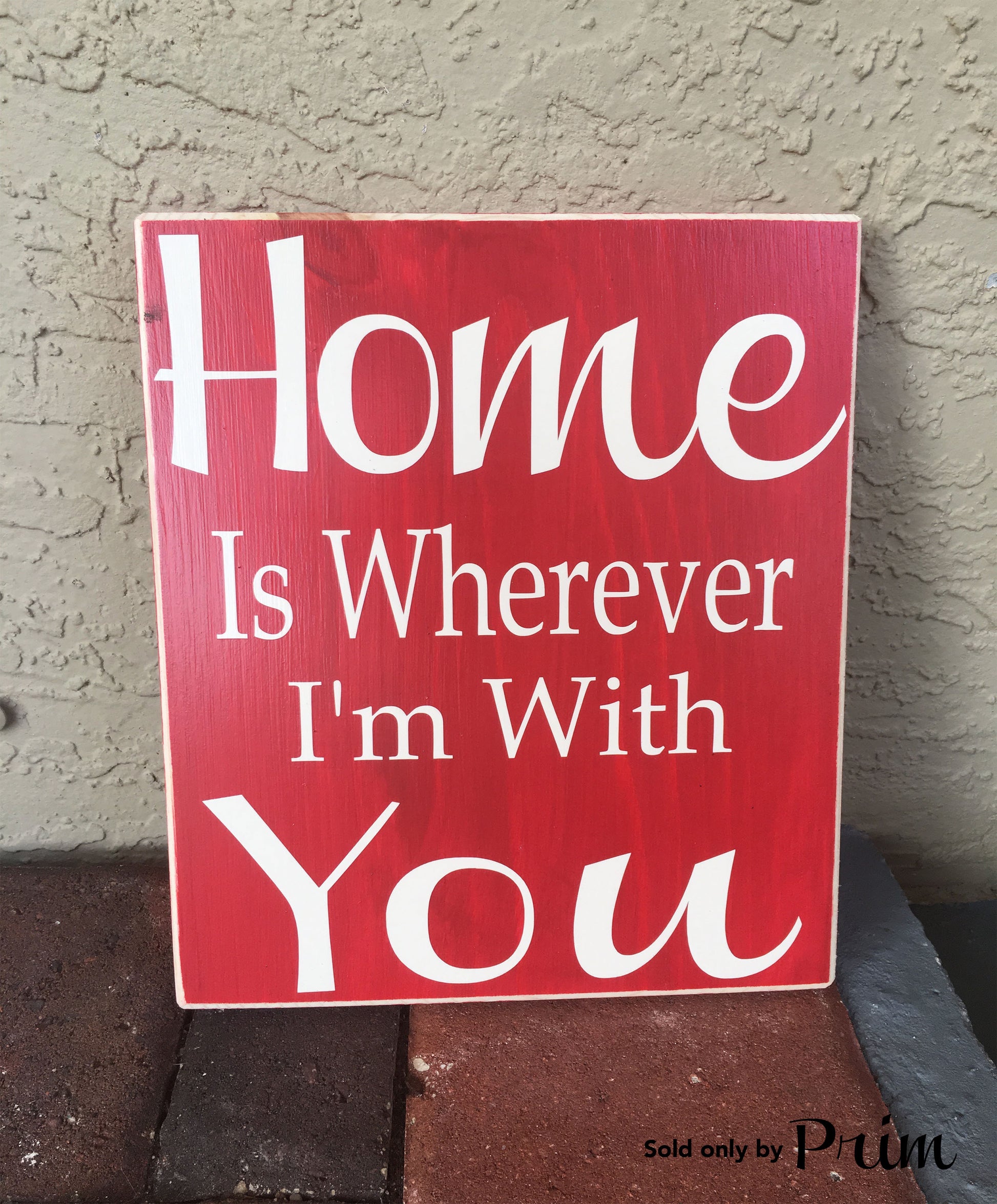 10x12 Home Is Wherever I’m With You Custom Wood Sweet Home Sign