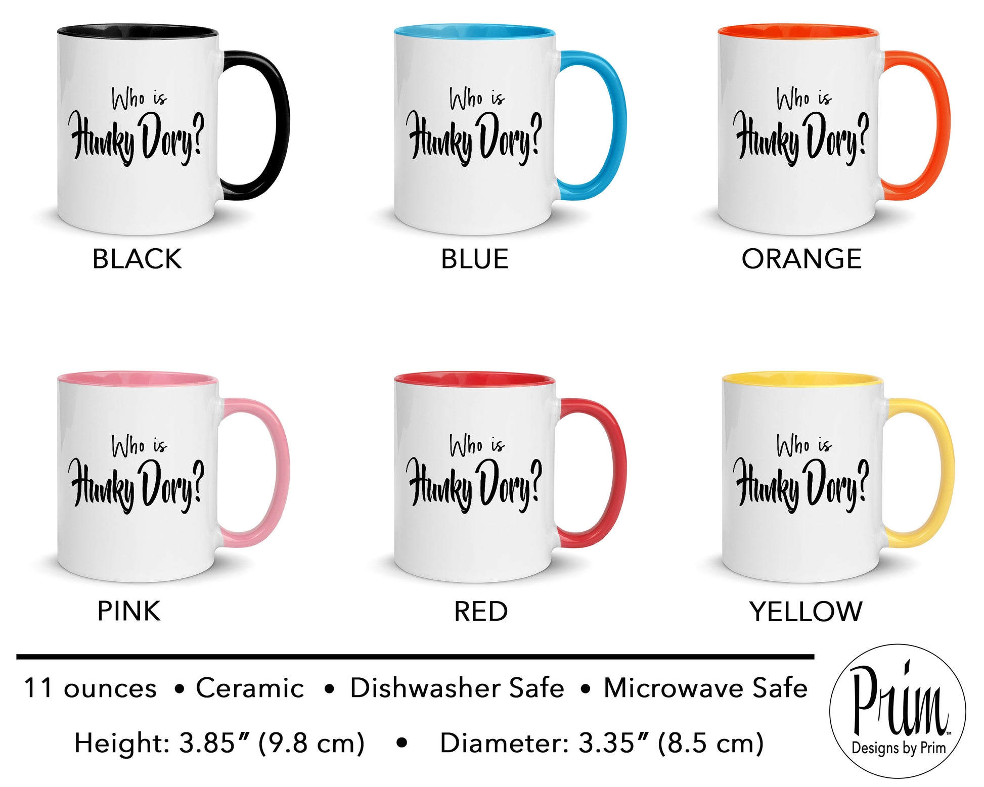 Designs by Prim Who is Hunky Dory Funny Kathy Hilton 11 Ounce Mug | The Real Housewives of Beverly Hills Bravo Fan Typography Quote Graphic Coffee Tea Cup