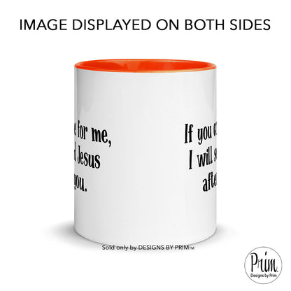 Designs by Prim If You Come For Me I Will Send Jesus After You Funny Mary Cosby Tagline 11 Ounce Mug | The Real Housewives of Salt Lake City Cup