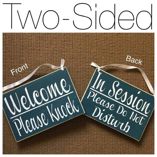Double Sided Welcome Please Knock in Session Please Do Not Disturb 8x6 (Choose Color) Spa Salon Wood Open Closed Rustic Custom Sign Office Door Hanger