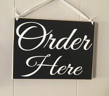 Load image into Gallery viewer, 8x6 Order Here Double-Sided Wood Sign