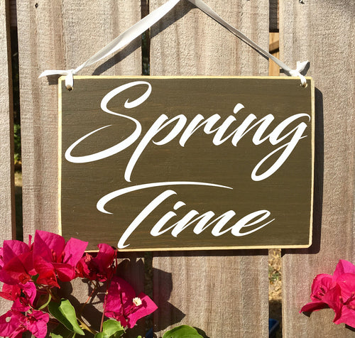 8x6 Spring Time Wood Sign