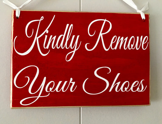 8x6 Kindly Remove Your Shoes Wood Sign