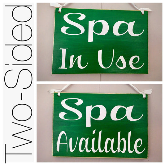 8x6 Spa In Use Available Wood Sign