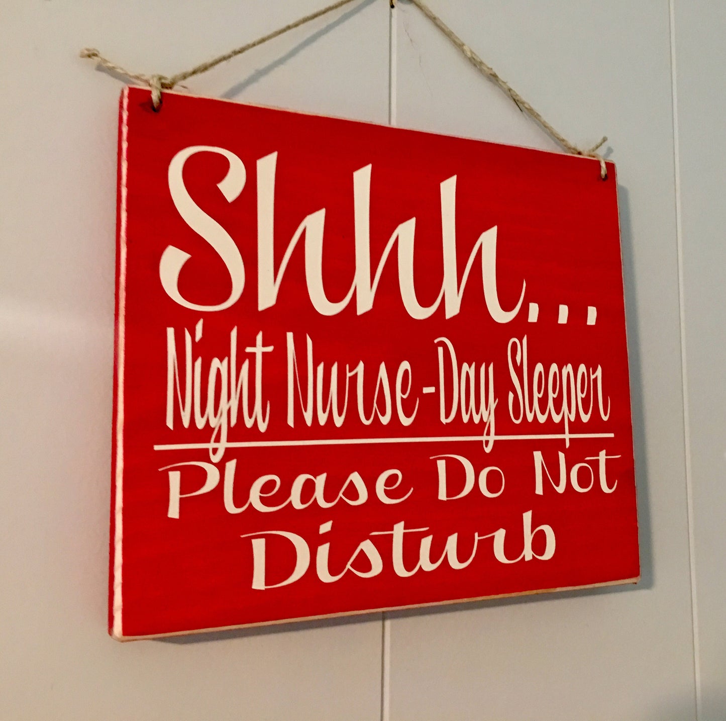 8x8 Shhh...Day Sleeper Night Nurse Wood Sign