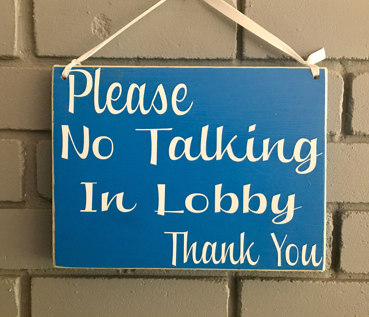 10x8 Please No Talking In Lobby Wood Hall Sign