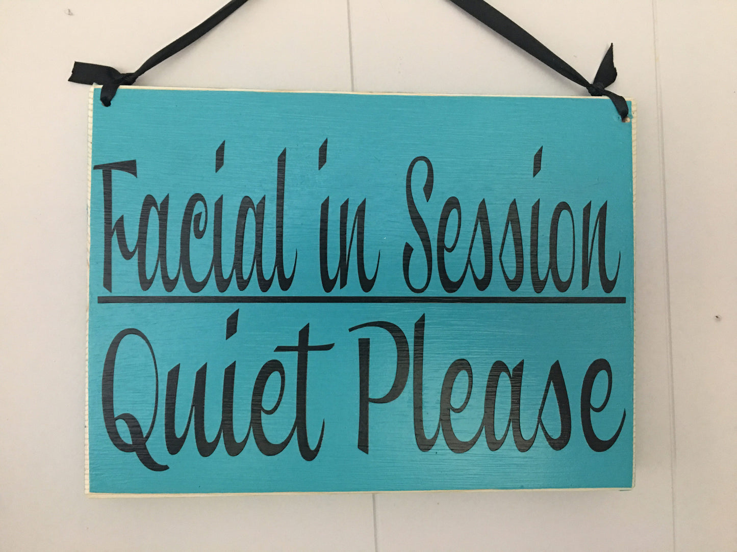 10x8 Facial In Session Quiet Please Wood Spa Service Sign