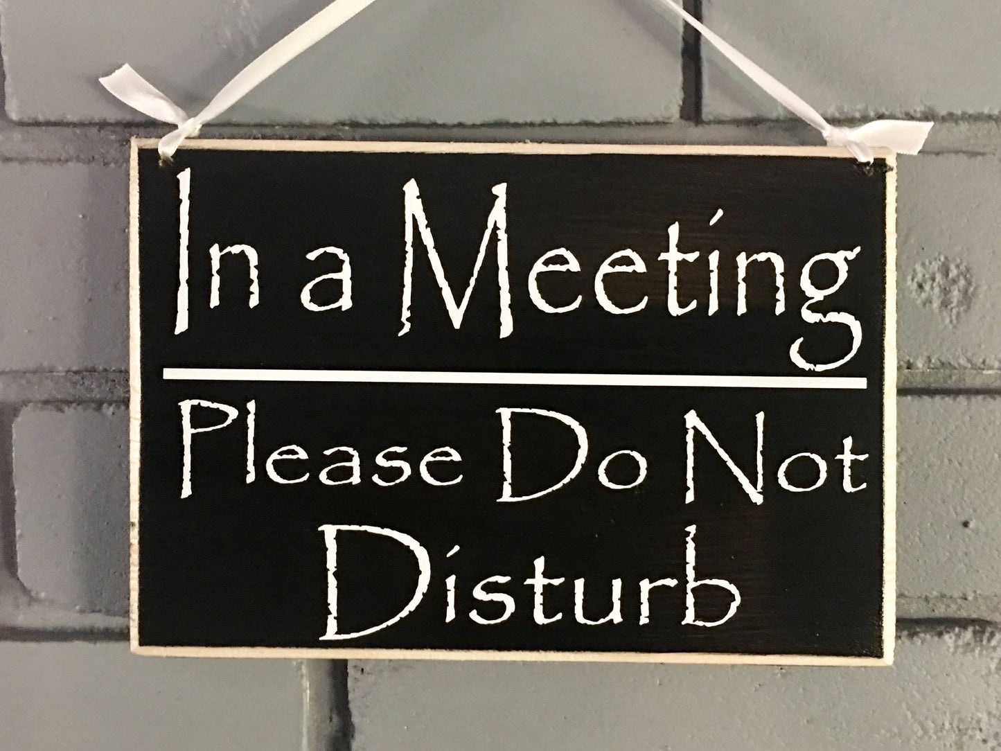 8x6 In a Meeting Wood Sign