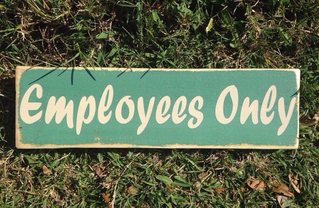 14x6 Employees Only Wood Staff Business Sign