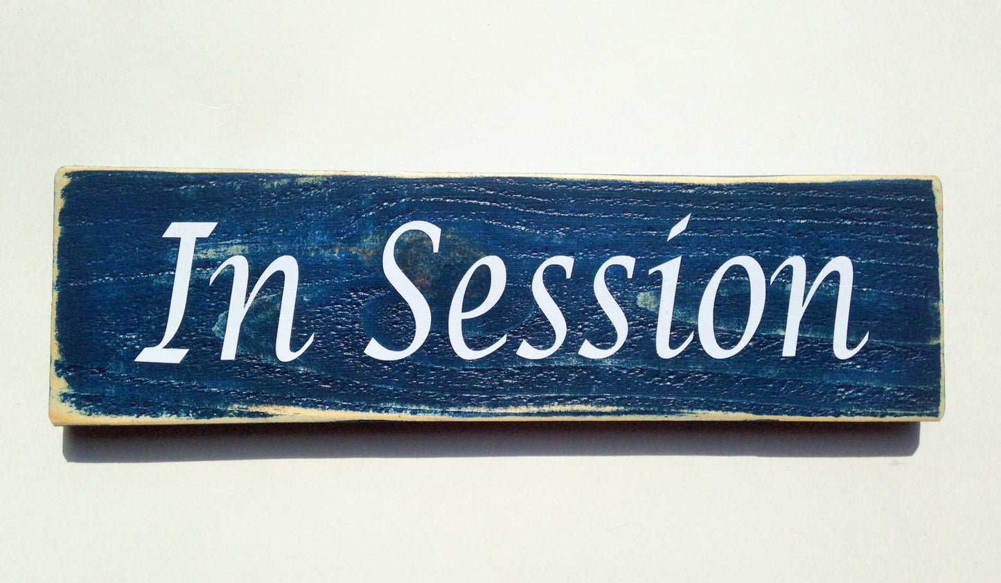 14x6 In Session Wood In Progress Office Sign