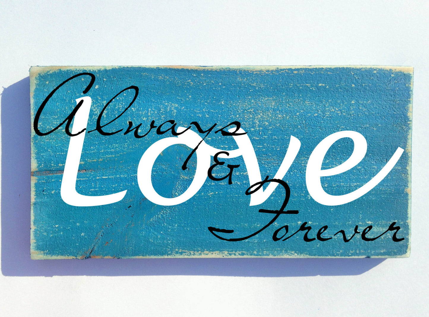 12x6 Love Always and Forever Wood Wedding Sign