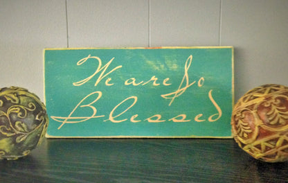 12x6 We Are So Blessed Wood Family Sign
