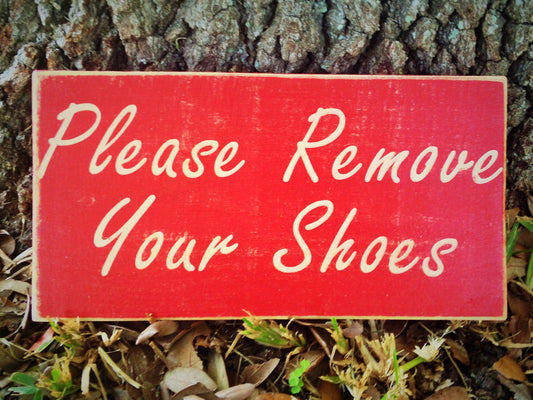 12x8 Please Remove Your Shoes Wood Welcome Sign