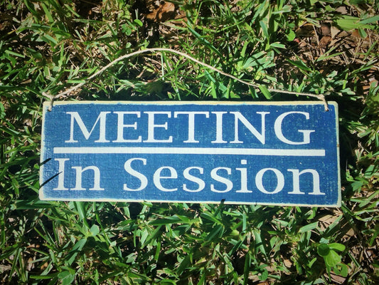 12x4 Meeting In Session Wood Business Sign