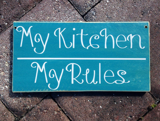 12x6 My Kitchen My Rules Wood Funny Kitchen Sign