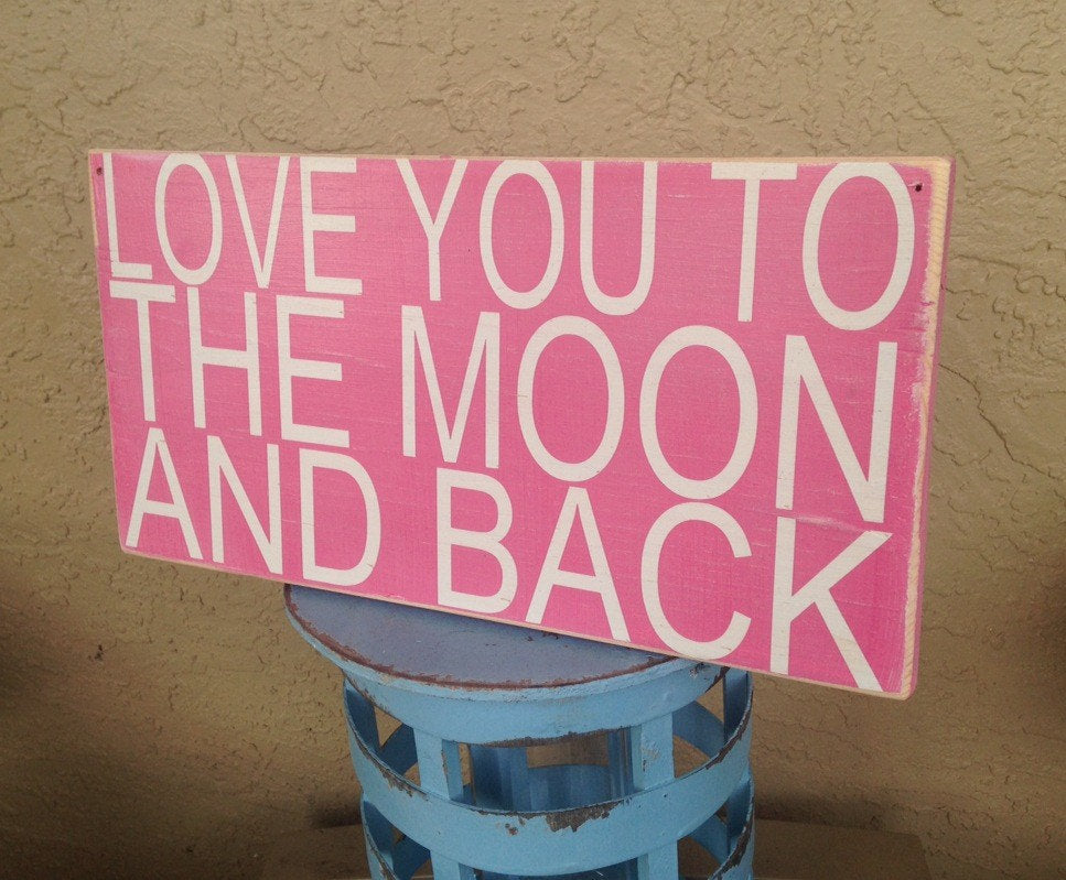 18x8 Love You To The Moon And Back Wood Nursery Children Kids Sign