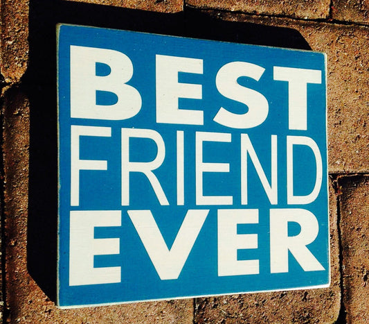 10x8 Best Friend Ever Wood Soul Sisters Friendship Sign