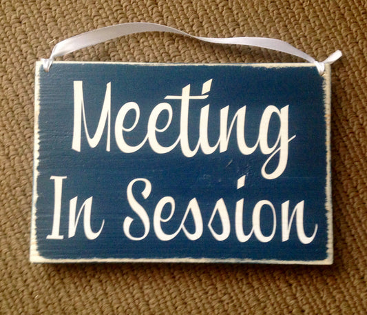10x8 Meeting In Session Wood Business Do Not Disturb Sign