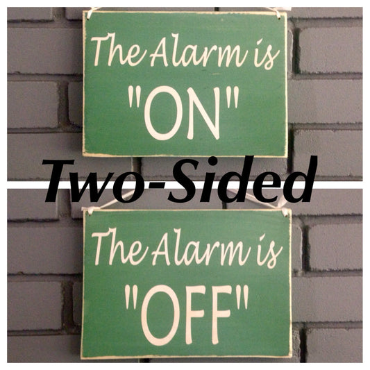 10x8 Two Sided Alarm Is On Off Wood Business Sign