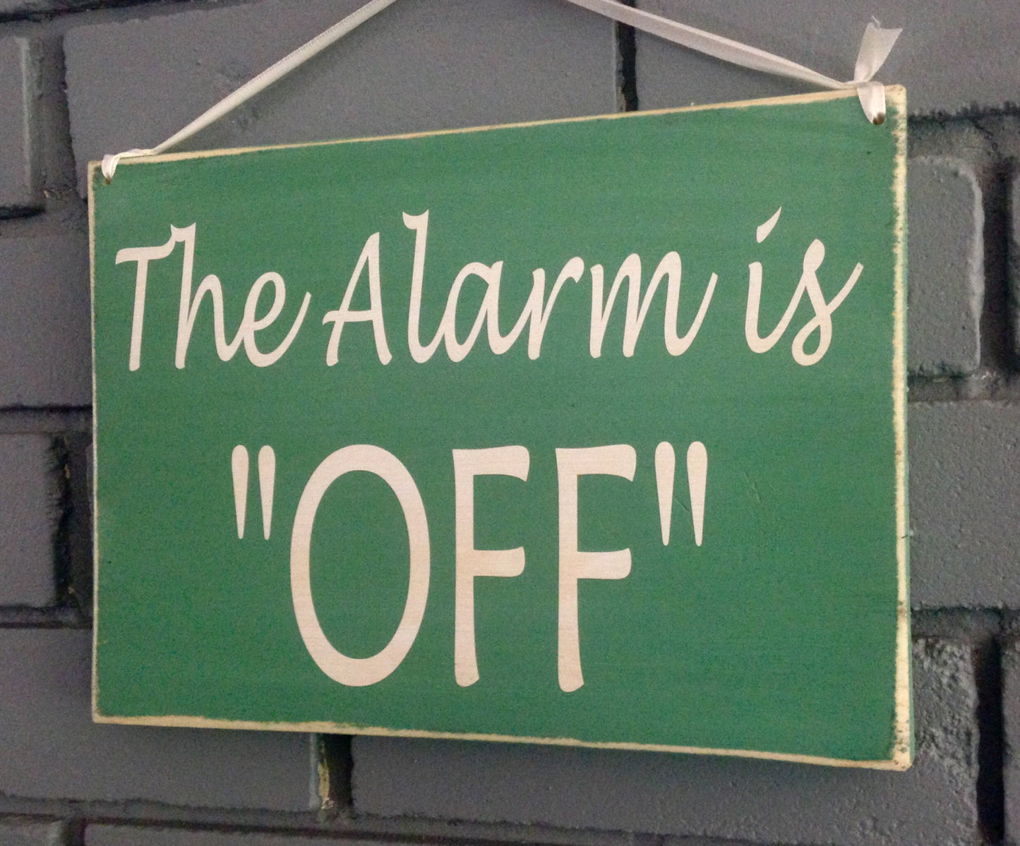 10x8 Two Sided Alarm Is On Off Wood Business Sign