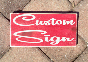 12x6 Custom Choice Wording Wood Sign