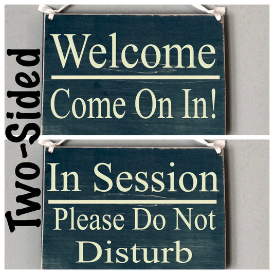 8x6 In Session Welcome Wood Sign