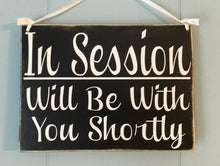 Load image into Gallery viewer, 8x6 Welcome In Session Wood Sign