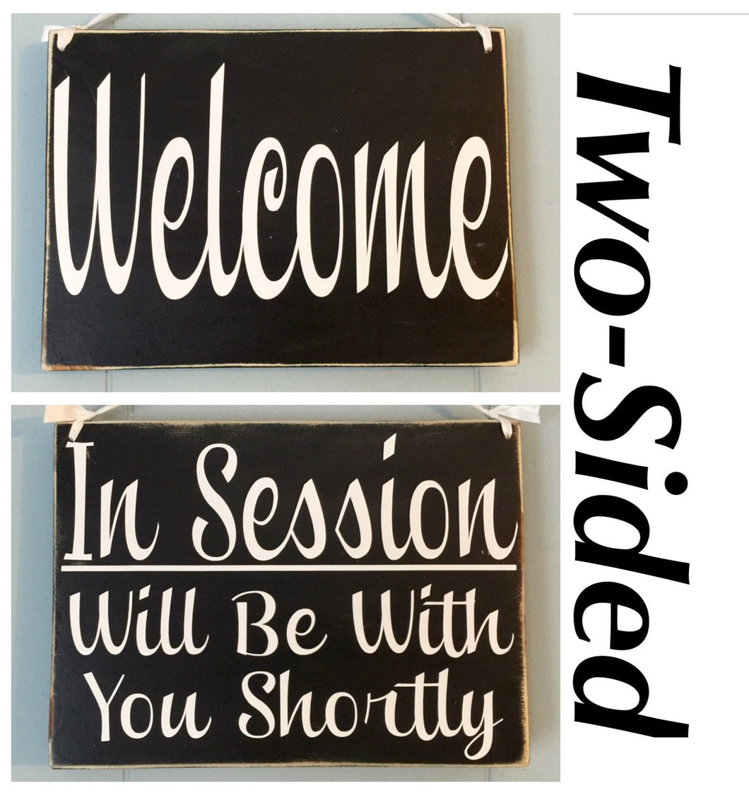 8x6 Welcome In Session Wood Sign