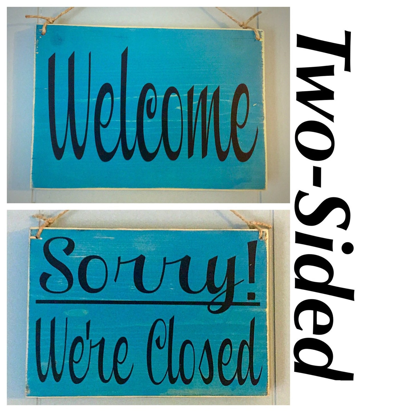 8x6 Two Sided Welcome Sorry Closed Wood Sign