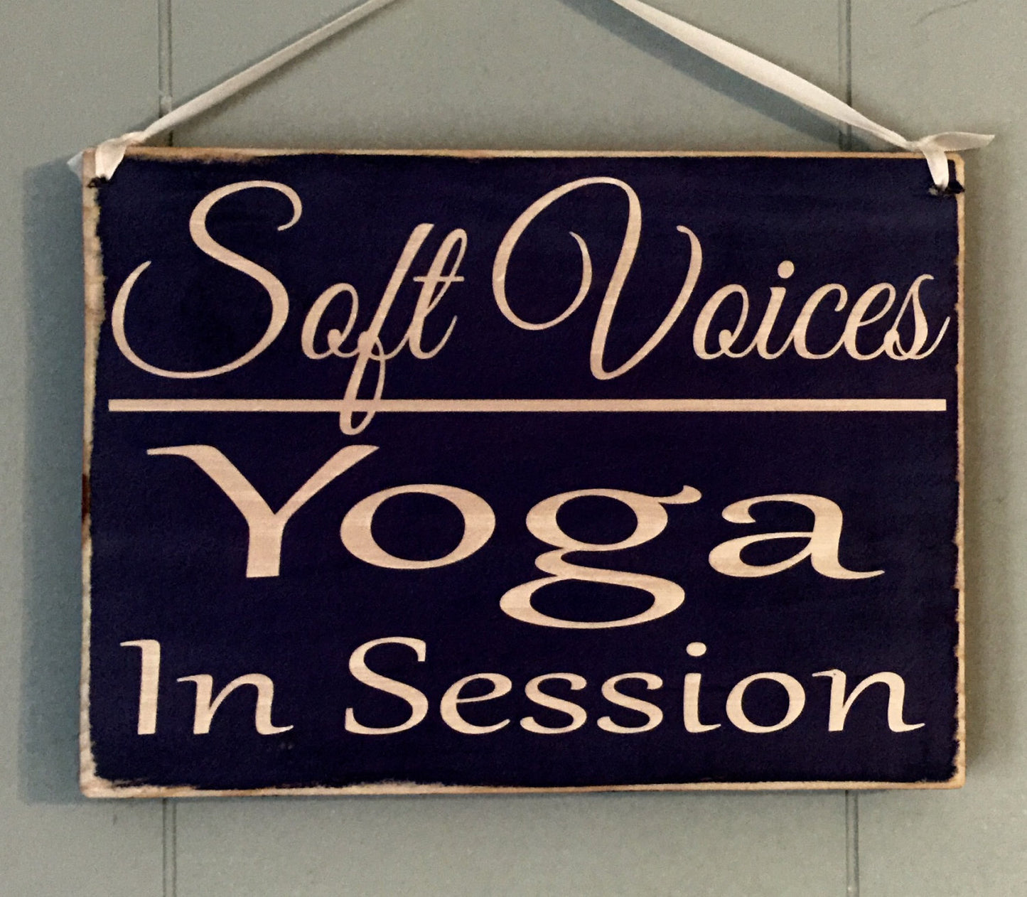 8x6 Soft Voices Yoga In Session Wood Sign