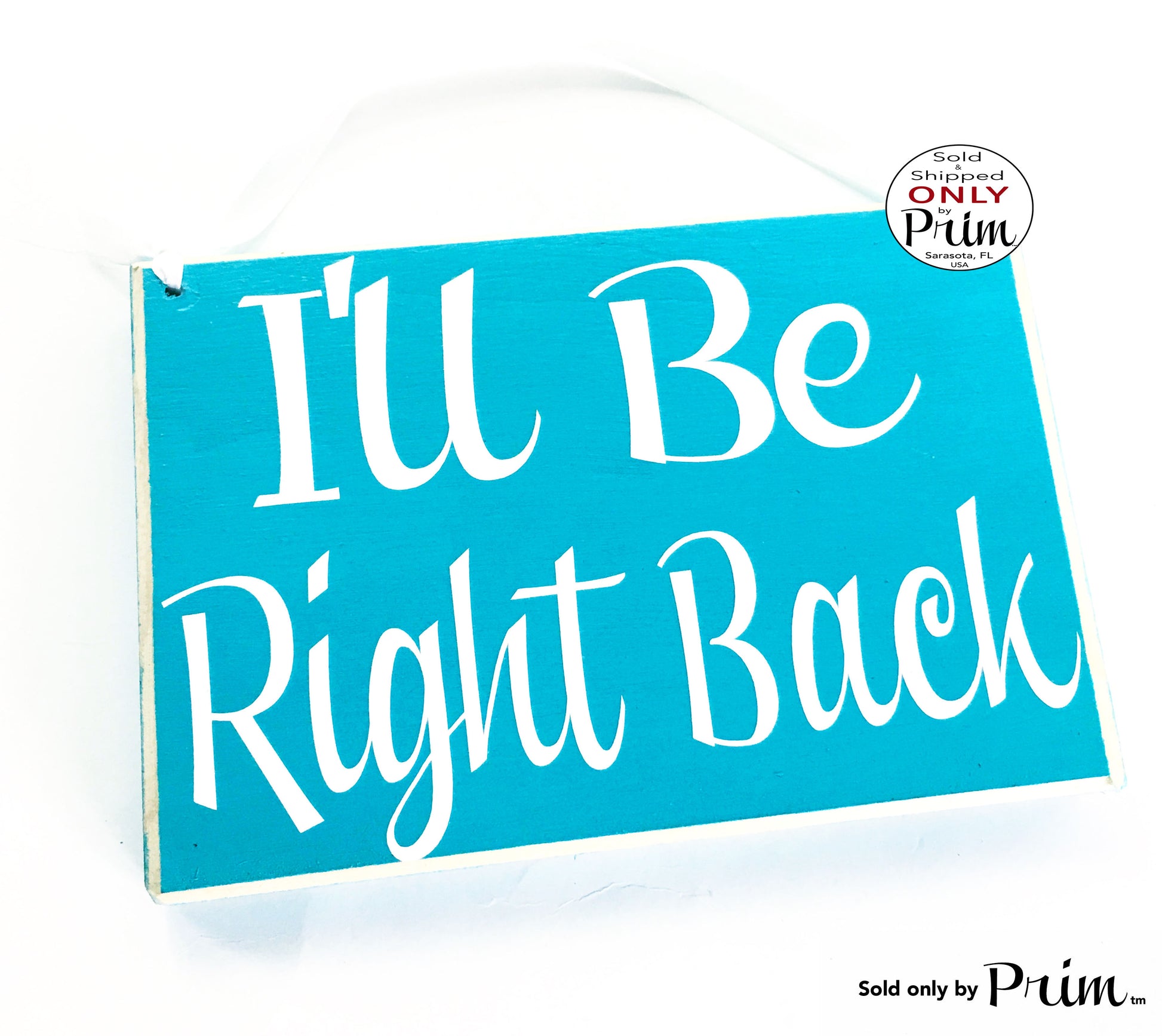 8x6 I'll Be Right Back Custom Wood | Be Back Shortly Closed Come Back Soon Please Wait Office Business Private Wall Decor Door Hanger Plaque