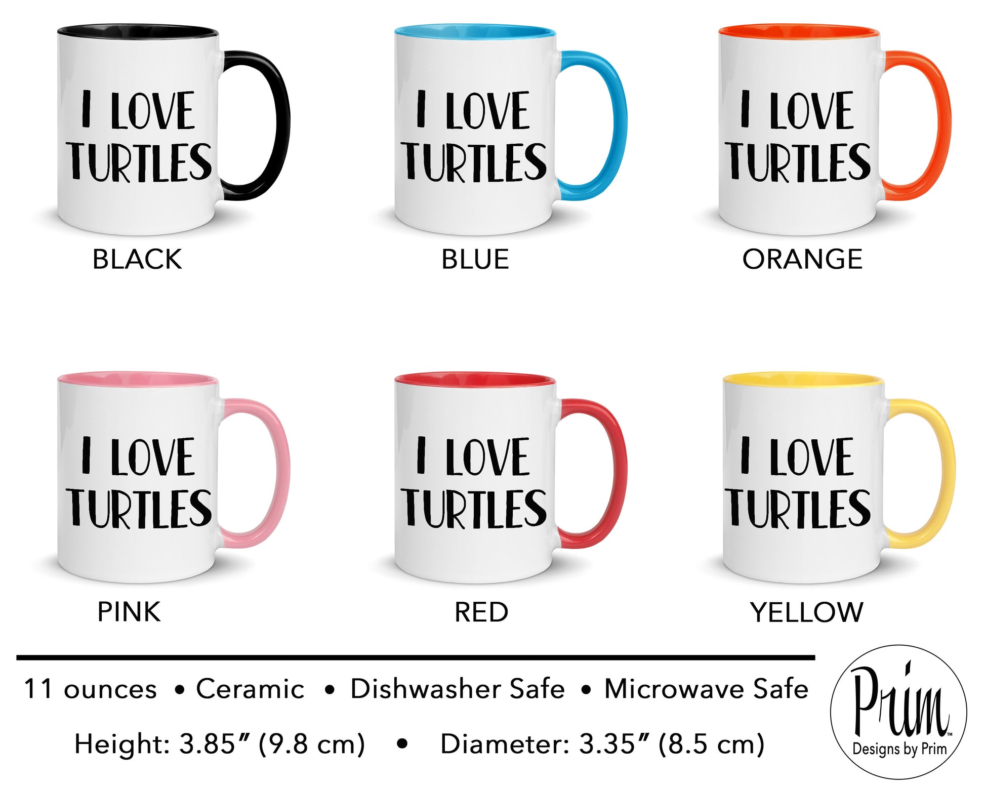 Designs by Prim I Love Turtles 11 Ounce Mug | Kim Richards Funny RHOBH Quote| Tortoise Lover Coffee Tea Cup | Real Housewives of Beverly Hills Fan Gifts