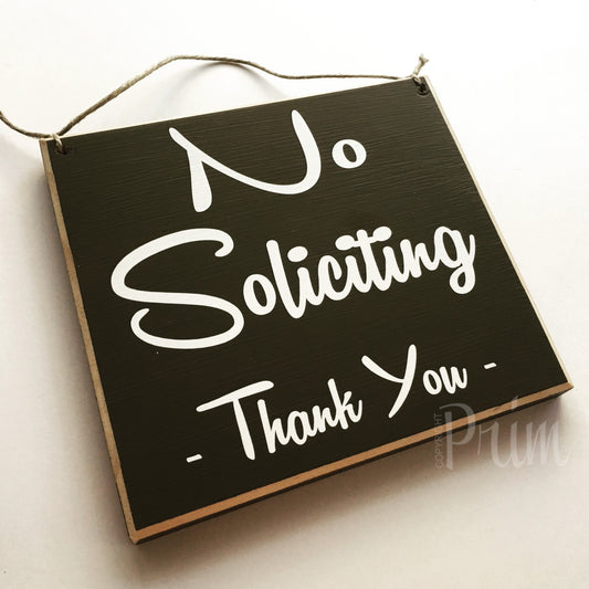 8x8 No Soliciting Thank You Wood Sign