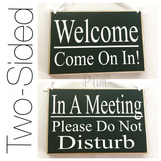 8x6 In A Meeting Welcome Wood Sign