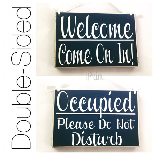 8x6 Occupied Please Do Not Disturb Welcome Come On In Wood Sign