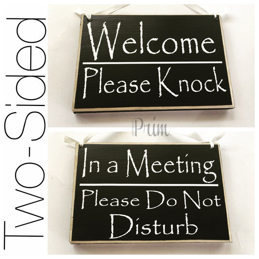8x6 Welcome Please Knock In A Meeting Wood Sign