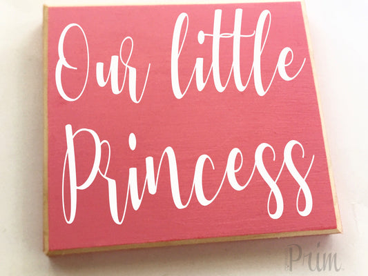 Our Little Princess Baby Nursery Girls Room Custom Wood Sign