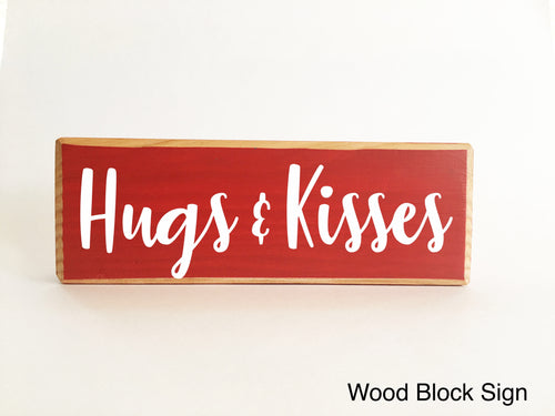 10x4 Hugs & Kisses Custom Wooden Stand Alone Block Sign
