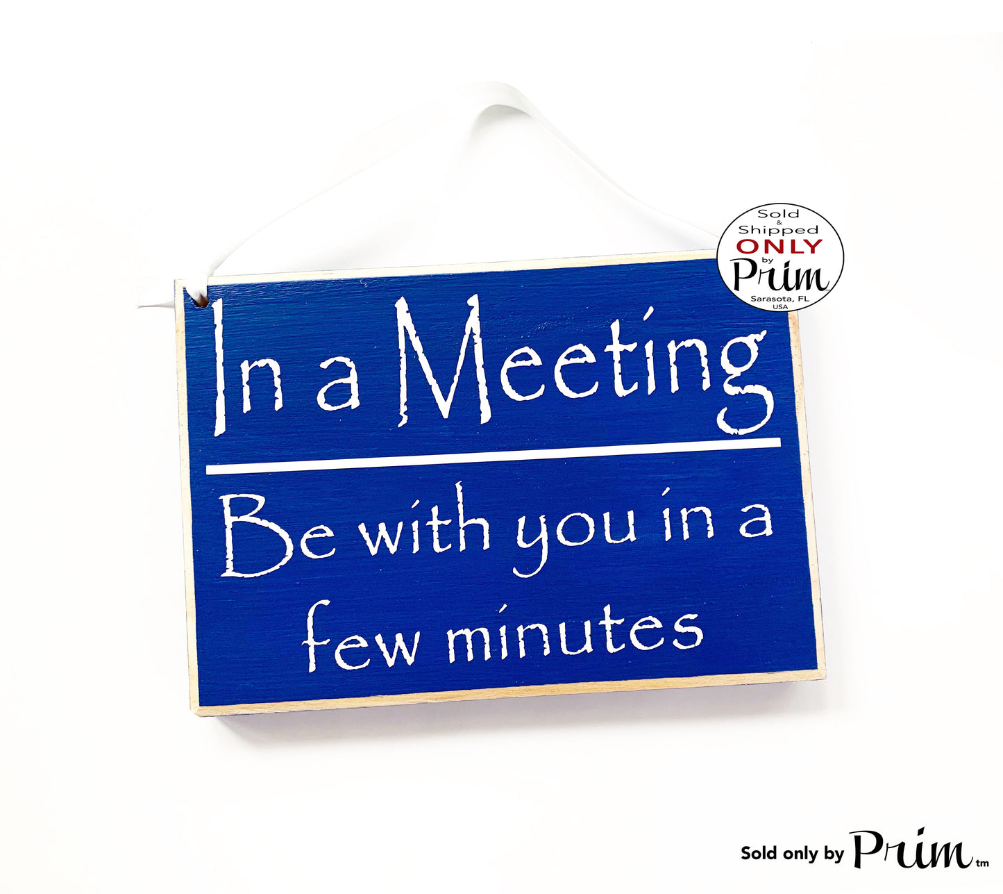 8x6 In a Meeting Be With You In A Few Minutes Custom Wood Sign Please Do Not Disturb Office Conference Door Progress Session Door Plaque
