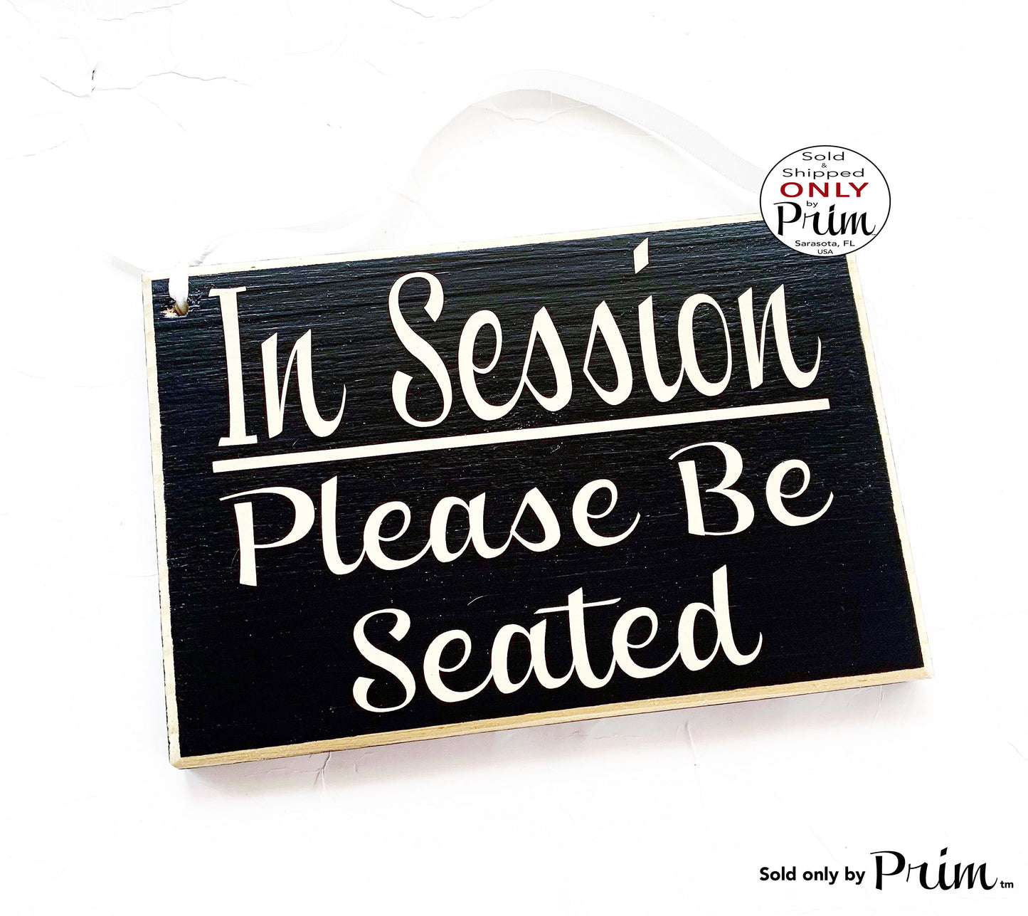 8x6 In Session Please Be Seated Custom Wood Sign | Do Not Disturb In A Meeting Treatment In Progress Conference Spa Office Door Wall Plaque