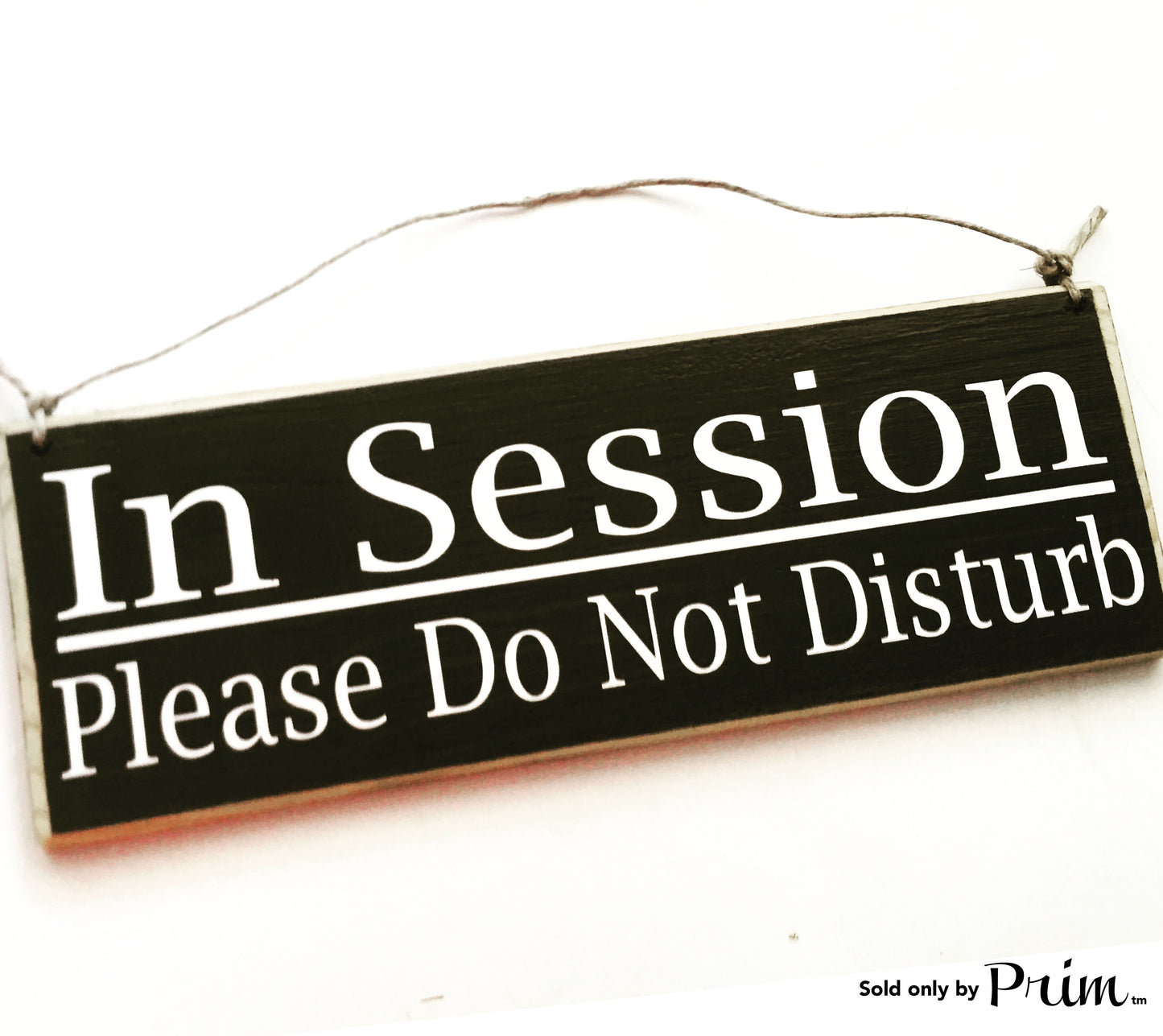 12x4 In Session Do Not Disturb Wood In Progress Sign