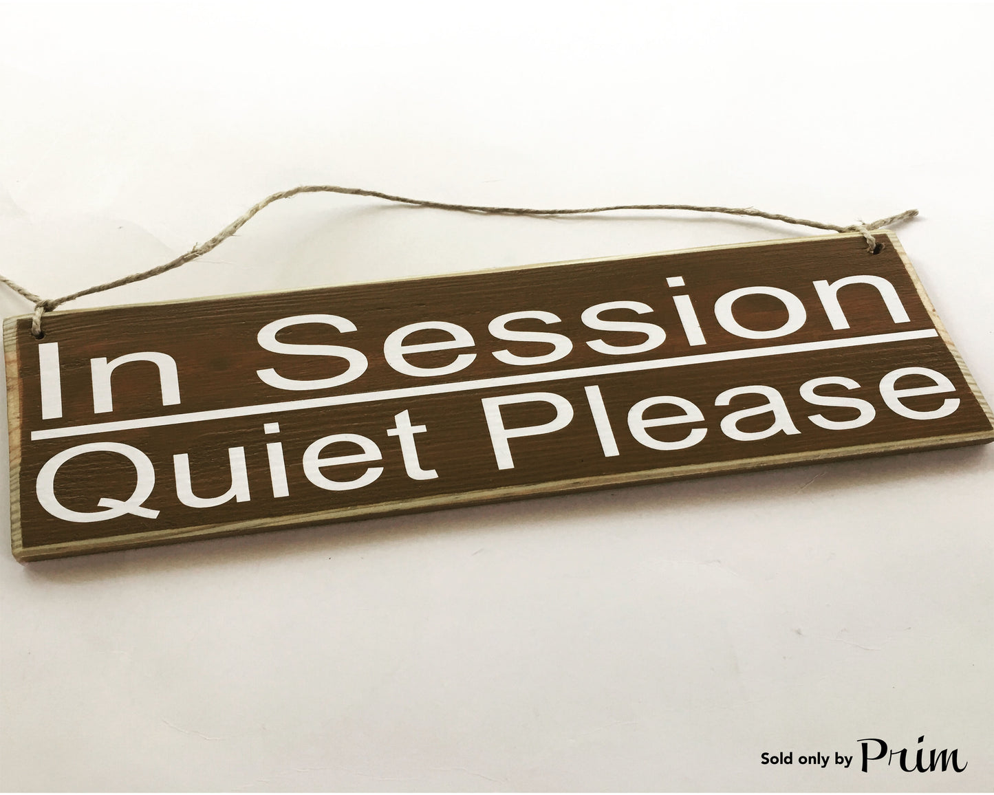 12x4 In Session Quiet Please Wood Shhh Soft Voices Sign
