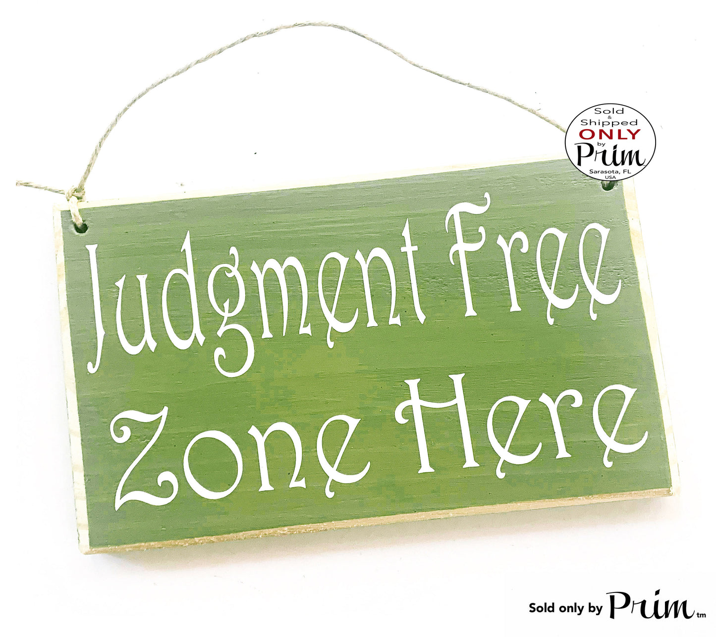 8x6 Judgment Free Zone Here Custom Wood Sign Namaste Drama Please Do Not Disturb Be Nice or Leave Zen Meditation Calm Shhh Quiet No Gossip Designs by Prim