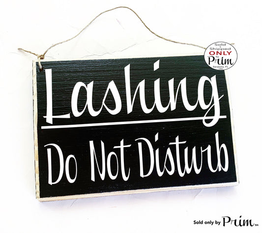 8x6 Lashing Do Not Enter Custom Wood Sign | In Session Progress Please Do Not Disturb Lashes Extensions Eyebrows Salon Door Plaque