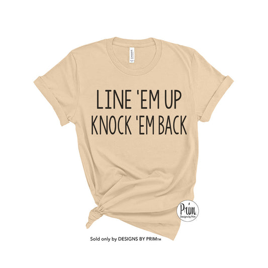 Designs by Prim Line 'em Up Knock 'em Back Funny Concert Soft Unisex T-Shirt | It's The Mullet For Me I'ma Need Some Whiskey Glasses Country Music Event Top