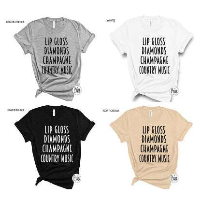 Designs by Prim Lip Gloss Diamonds Champagne Country Music Funny Concert Soft Unisex T-Shirt | Country Music Tickets Event Top