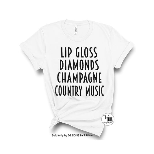 Designs by Prim Lip Gloss Diamonds Champagne Country Music Funny Concert Soft Unisex T-Shirt | Country Music Tickets Event Top